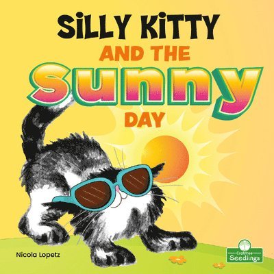 Silly Kitty and the Sunny Day 1