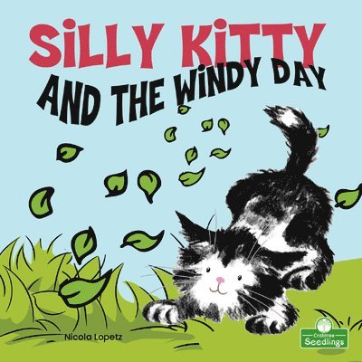 Silly Kitty and the Windy Day 1