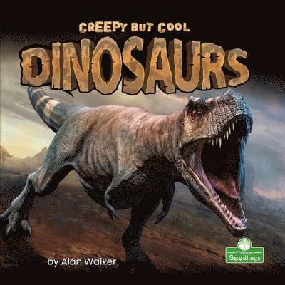 Creepy But Cool Dinosaurs 1