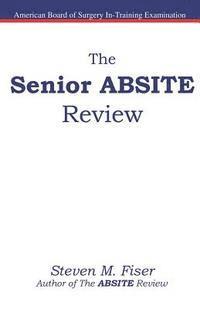 bokomslag The Senior ABSITE Review