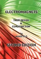 bokomslag Electromagnets - Their Design and Construction (New Revised Edition)