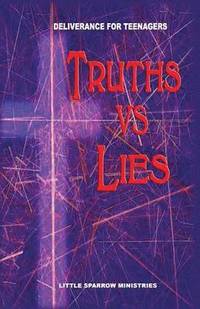 bokomslag Truths Vs. Lies