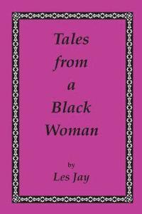 bokomslag Tales from a Black Woman