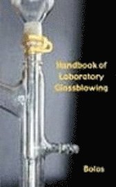 bokomslag A Handbook of Laboratory Glassblowing (Concise Edition)