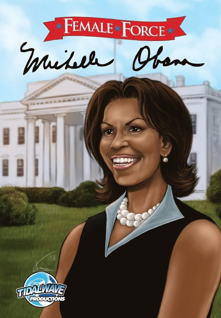 Female Force: Michelle Obama 1