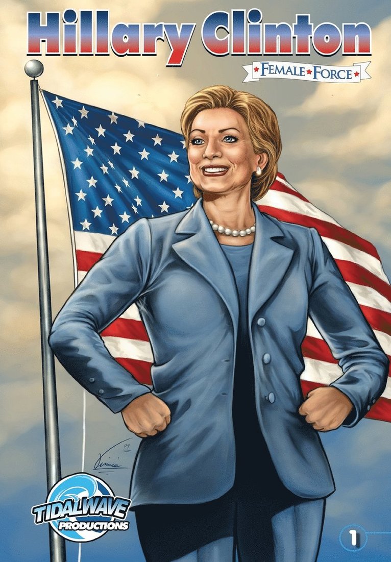 Female Force: Hillary Clinton 1
