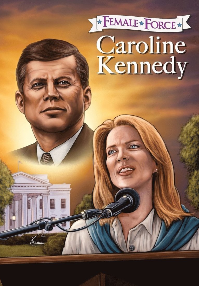 Female Force: Caroline Kennedy 1