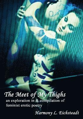 Meet of My Thighs 1