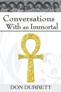 bokomslag Conversations with an Immortal