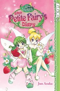 bokomslag Disney Manga: Fairies - The Petite Fairy's Diary