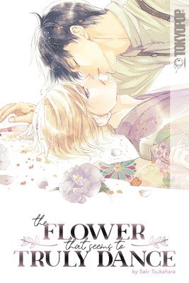 Saki Tsukahara - Flower That Seems to Truly Dance, Häftad