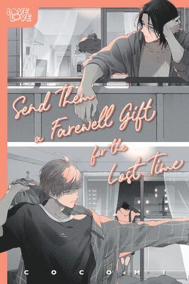 bokomslag Send Them A Farewell Gift For The Lost Time