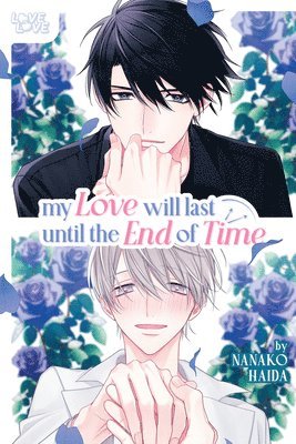 Nanako Haida - My Love Will Last Until the End of Time, Häftad