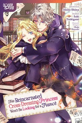 bokomslag This Reincarnated Cross-Dressing Princess Won't Be Looking for a Fiancé