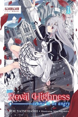 bokomslag Her Royal Highness Seems to Be Angry, Volume 1 (Light Novel)