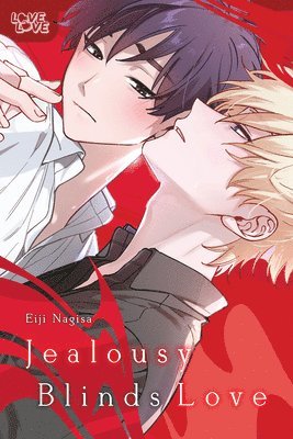 Jealousy Blinds Love 1