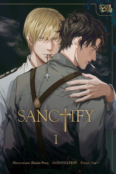 GODSSTATION - SANCTIFY, Volume 1, Häftad