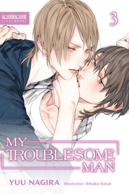 bokomslag My Troublesome Man, Volume 3 (Light Novel)