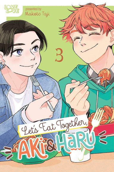 bokomslag Let's Eat Together, Aki and Haru, Volume 3