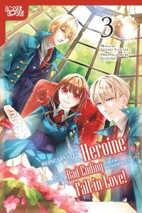 bokomslag I Was Reincarnated as the Heroine on the Verge of a Bad Ending, and I'm Determined to Fall in Love!, Volume 3