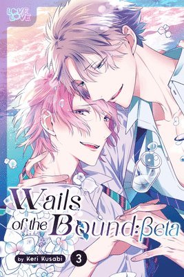 Wails of the Bound: Beta, Volume 3 1