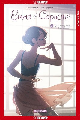 Jerome Hamon, Lena Sayaphoum - Emma & Capucine, Volume 3, Häftad
