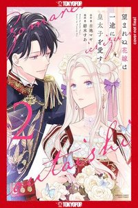 bokomslag The Unwanted Bride Loves the Crown Prince with All Her Heart, Volume 2