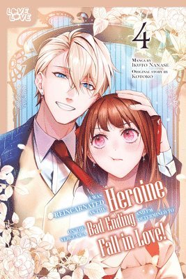 bokomslag I Was Reincarnated as the Heroine on the Verge of a Bad Ending, and I'm Determined to Fall in Love!, Volume 4