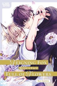 bokomslag Feigning Fox with a Face Full of Flowers