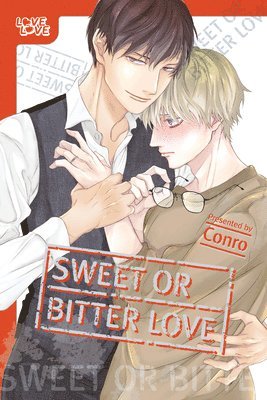 Sweet or Bitter Love 1