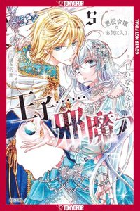 bokomslag The Prince Is in the Villainess' Way!, Volume 5