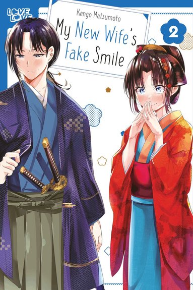 Kengo Matsumoto - My New Wife's Fake Smile, Volume 2, Häftad