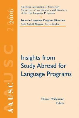 Aausc 2006: Insights for Study Abroad Language Programs