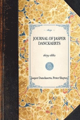 bokomslag Journal of Jasper Danckaerts, 1679-1680