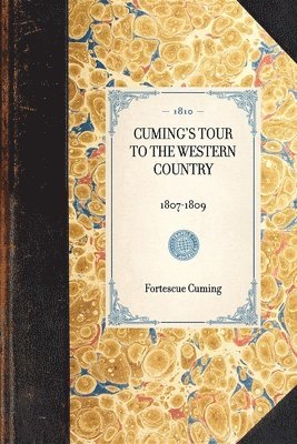 Cuming's Tour to the Western Country (1807-1809) 1