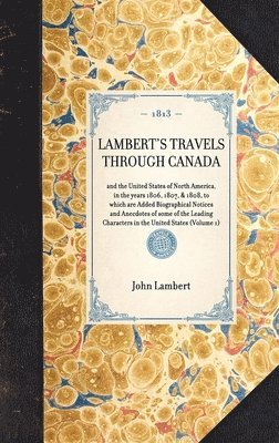 Lambert's Travels Through Canada 1