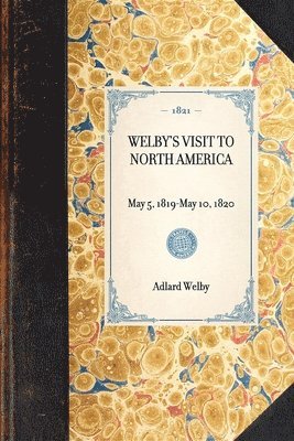 Welby's Visit to North America 1