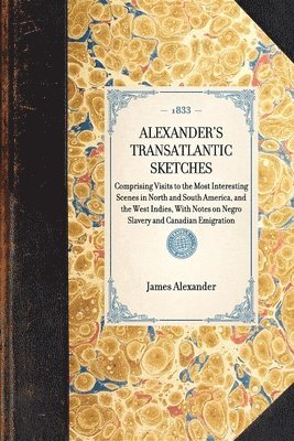 Alexander's Transatlantic Sketches 1