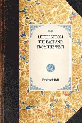 Letters from the East and from the West 1