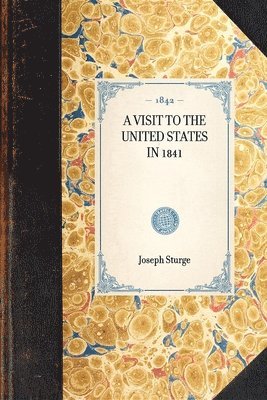 bokomslag Visit to the United States in 1841