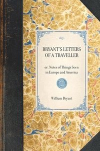 bokomslag Bryant's Letters of a Traveller