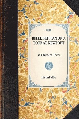 Belle Brittan on a Tour at Newport, and Here and There 1