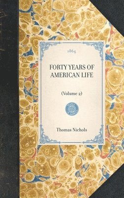 Forty Years of American Life 1