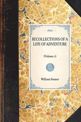 bokomslag Recollections of a Life of Adventure