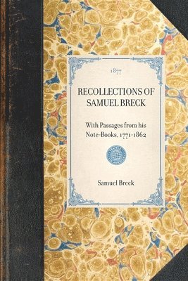 Recollections of Samuel Breck 1