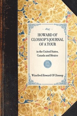 Howard of Glossop's Journal of a Tour 1