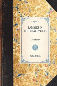 bokomslag Rambles in Colonial Byways