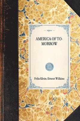 America of To-Morrow 1