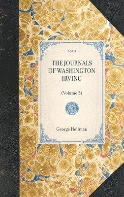 Journals of Washington Irving(volume 3) 1