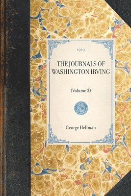 Journals of Washington Irving(volume 3) 1